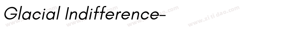 Glacial Indifference字体转换